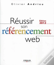 Capa do artigo Reussir Son Referencement Web - Edition 2012