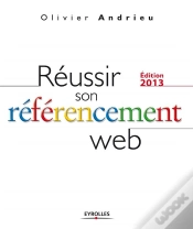 Capa do artigo Reussir Son Referencement Web - Edition 2013.