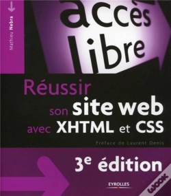 Capa do artigo Réussir Son Site Web Avec Xhtml Et Css (3e Édition)