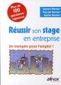Reussir Son Stage En Entreprise. Un Tremplin Pour L'Emploi !Plus De 100 Questions/Reponses - Preview
