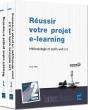 Réussir Votre Projet E-Learning ; Méthodologie Et Outils Web 2.0 - Preview