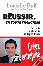 Capa do artigo Réussir...En Toute Franchise ; Créer Votre Entreprise