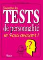 Réussissez Les Tests De Personnalité En Vous Amusant ! - Preview