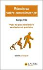 Reussissez Votre Convalescence - Preview