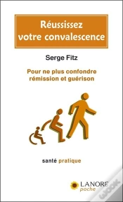 Capa do artigo Reussissez Votre Convalescence