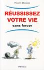 Réussissez Votre Vie Sans Forcer - Preview