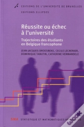 Réussite Ou Échec À L'Université ; Trajectoire Des Étudiants En Belgique Francophone