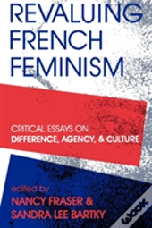 Revaluing French Feminism
