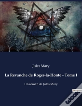 Revanche De Roger Honte Tome I