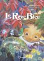 Reve Bleu (Le) - Preview