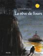Reve De L Ours (Le) - Preview