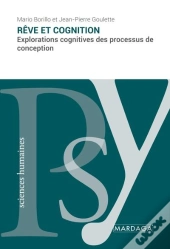 Rêve Et Cognition : Explorations Cognitives Des Processus De Conception
