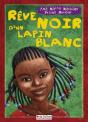 Reve Noir D'Un Lapin Blanc - Preview
