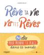 Reve Ta Vie, Vis Tes Reves - Preview