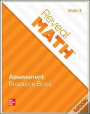 Reveal Math Assessment Resource Book, Grade 3