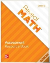 Reveal Math Assessment Resource Book, Grade 3