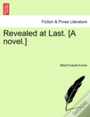 Capa do artigo Revealed At Last. (A Novel.)