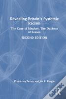 Revealing Britainâ€™S Systemic Racism
