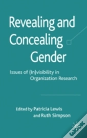 Revealing & Concealing Gender