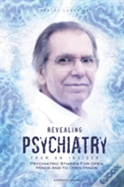 Capa do artigo Revealing Psychiatry... From An Insider