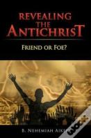 Revealing The Antichrist