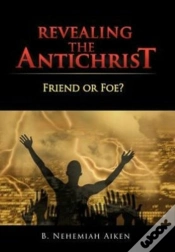 Capa do artigo Revealing The Antichrist
