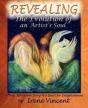 Revealing - The Evolution Of An Artist'S Soul - Preview