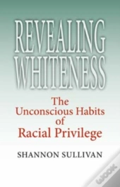 Revealing Whiteness