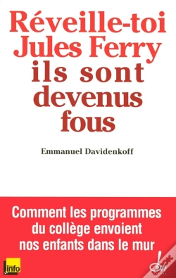 Capa do artigo Réveille-Toi, Jules Ferry, Ils Sont Devenus Fous !