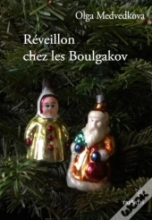 Réveillon Chez Les Boulgakov