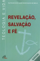 Revelação, Salvação e Fé