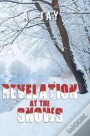 Revelation At The Snows