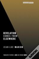 Revelation Comes From Elsewhere