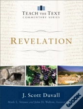 Revelation (Teach The Text Commentary Series)