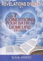 Revelations Divines  N 2 - Les 7 Conditions Pour Batir Sa Demeure Celeste - Preview