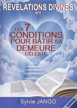 Capa do artigo Revelations Divines  N 2 - Les 7 Conditions Pour Batir Sa Demeure Celeste