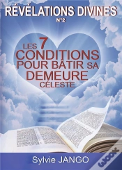 Capa do artigo Revelations Divines  N 2 - Les 7 Conditions Pour Batir Sa Demeure Celeste