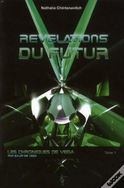 Capa do artigo Révélations Du Futur ; Les Chroniques De Vega T.1