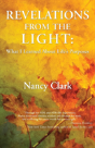 Revelations From The Light: What I Learned About Life'S Purposes - Preview