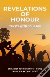 Revelations Of Honour : Trysts With Cour