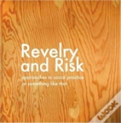 Capa do artigo Revelry And Risk
