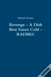 Capa do artigo Revenge - A Dish Best Eaten Cold - Radbec