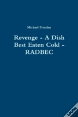 Capa do artigo Revenge - A Dish Best Eaten Cold - Radbec