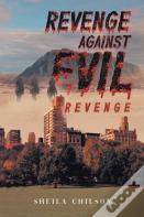 Revenge Against Evil