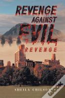 Revenge Against Evil