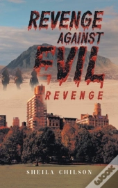 Revenge Against Evil