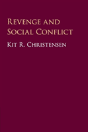 Revenge And Social Conflict - Preview