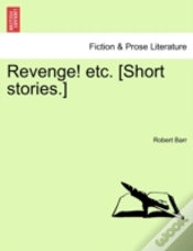Capa do artigo Revenge! Etc. (Short Stories.)