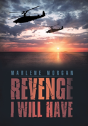Revenge I Will Have - Preview