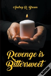 Capa do artigo Revenge Is Bittersweet